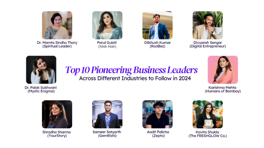 Top 10 Pioneering Business Leaders